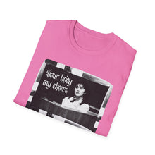 Load image into Gallery viewer, Your Body My Choice Unisex T-Shirt
