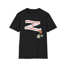 Load image into Gallery viewer, Pay Us Enough to Live Unisex T-Shirt
