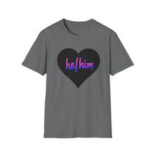 Load image into Gallery viewer, He / Him Pronoun Unisex T-Shirt
