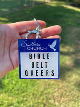 Load image into Gallery viewer, Bible Belt Queers Church Marquee Keychain
