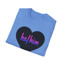 Load image into Gallery viewer, He / Him Pronoun Unisex T-Shirt
