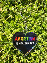 Load image into Gallery viewer, Abortion is Health Care Keychain
