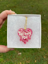 Load image into Gallery viewer, Red I Tolerate You Necklace
