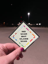 Load image into Gallery viewer, No War but Class War Sticker 10 pack
