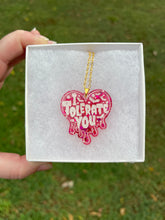 Load image into Gallery viewer, Red I Tolerate You Necklace
