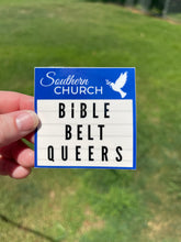 Load image into Gallery viewer, Bible Belt Queers Church Marquee Sticker
