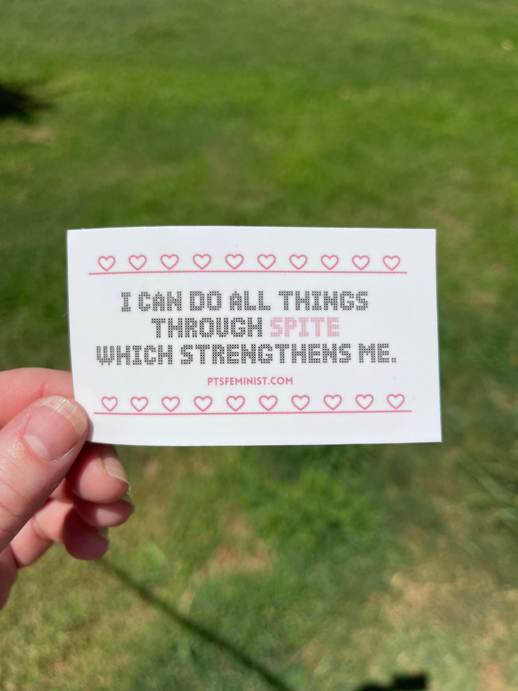 I Can Do All Things Through Spite Sticker