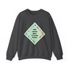 Load image into Gallery viewer, No War but Class War Unisex Sweatshirt
