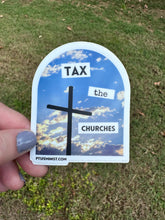 Load image into Gallery viewer, Tax the Churches Sticker
