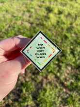 Load image into Gallery viewer, No War but Class War Pin
