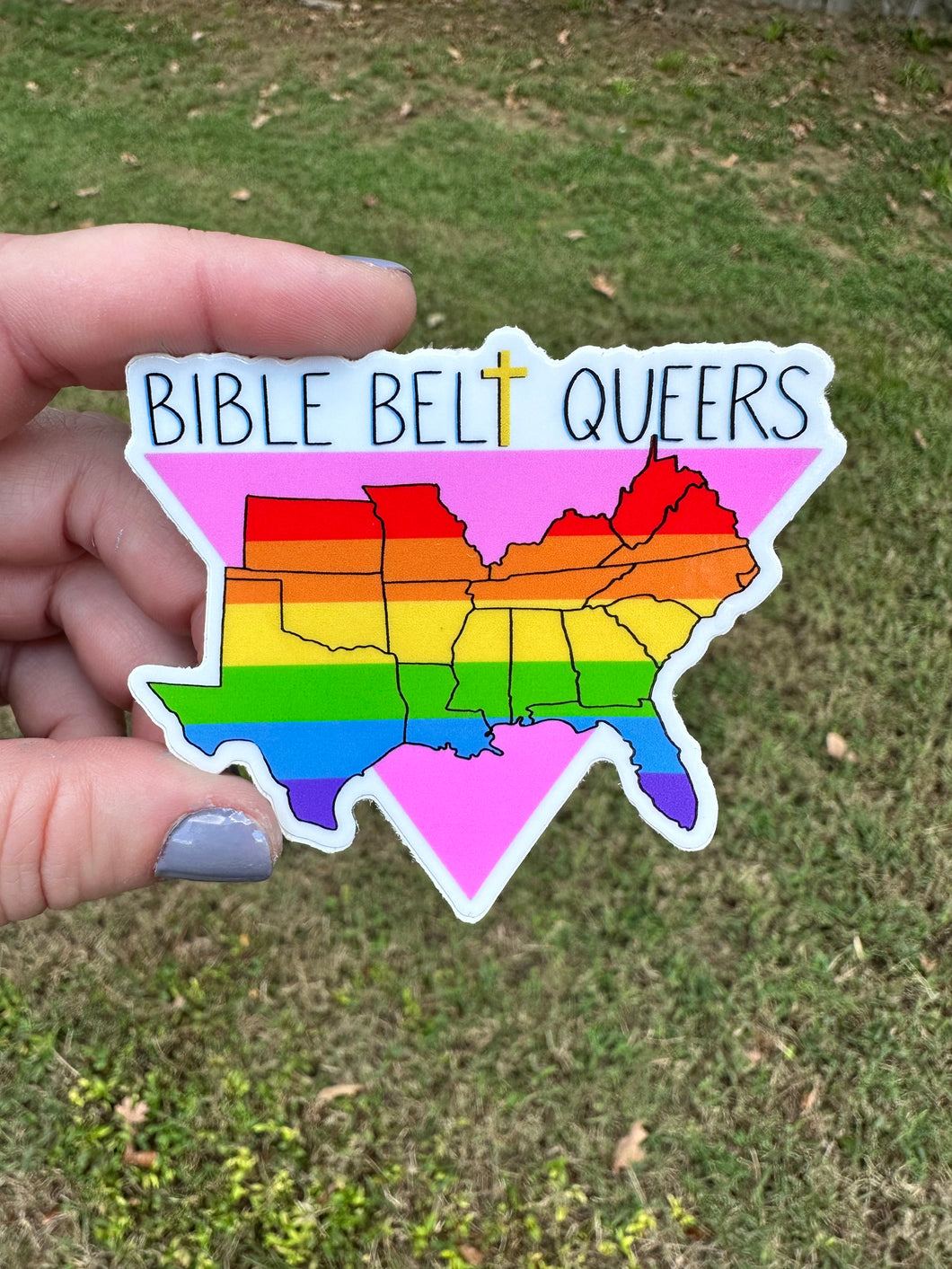 Bible Belt Queers Sticker