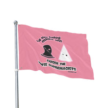 Load image into Gallery viewer, Pull Their Masks Off Double Sided Flag
