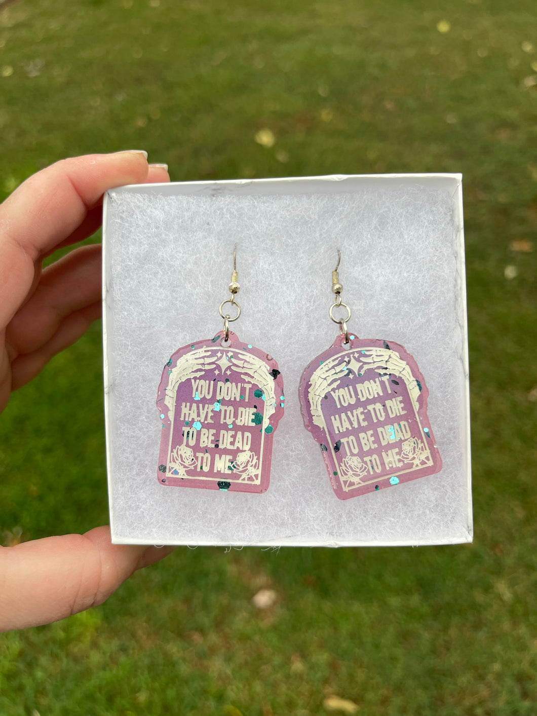 Blue & Purple Glittery You Don’t Have to Die to be Dead to Me Earrings