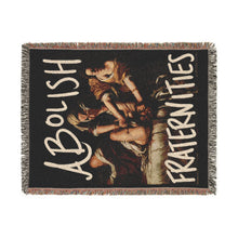 Load image into Gallery viewer, Abolish Fraternities Woven Blanket
