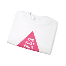 Load image into Gallery viewer, The First Pride Was A Riot Unisex Sweatshirt
