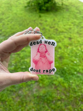 Load image into Gallery viewer, Dead Men Don’t R*pe Keychain
