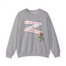 Load image into Gallery viewer, Pay Us Enough to Live Unisex Crewneck Sweatshirt
