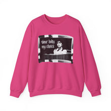 Load image into Gallery viewer, Your Body My Choice Unisex Crewneck Sweatshirt
