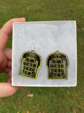 Load image into Gallery viewer, Gold / Green You Don’t Have to Die to be Dead to Me Earrings
