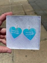 Load image into Gallery viewer, Therapy is Not Enough Earrings
