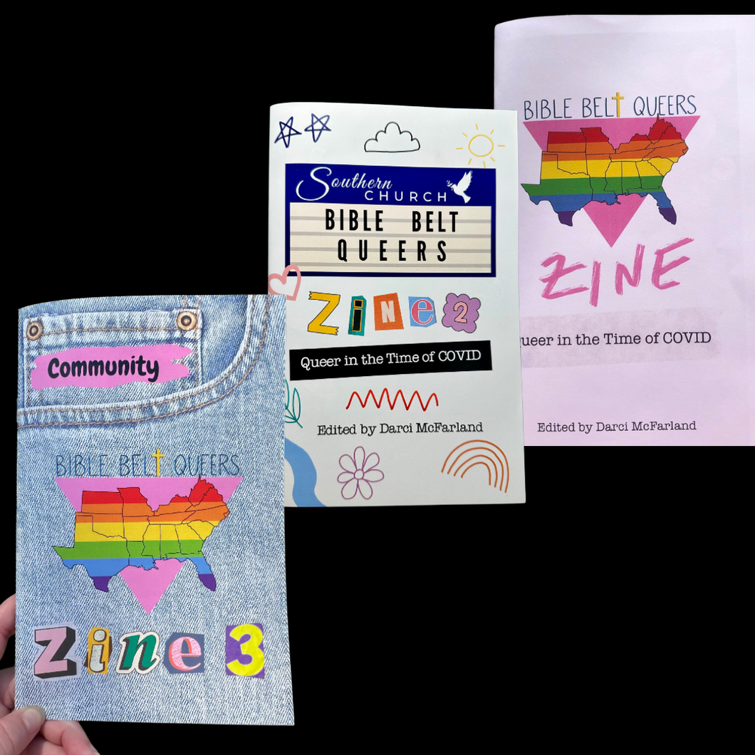 Bible Belt Queers Zine Series