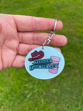 Load image into Gallery viewer, Yeehaw Fuck the Law Keychain

