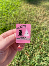 Load image into Gallery viewer, Pull Their Masks Off Pin
