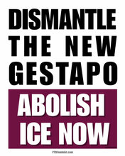 Load image into Gallery viewer, Dismantle the Gestapo Protest Poster Download
