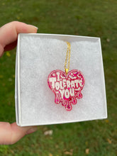 Load image into Gallery viewer, Red I Tolerate You Necklace
