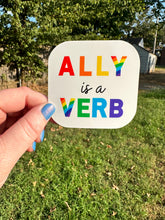 Load image into Gallery viewer, Ally is a Verb Sticker
