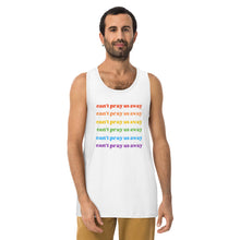 Load image into Gallery viewer, Can’t Pray Us Away Tank Top

