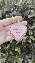 Load and play video in Gallery viewer, Love is a Verb Keychain
