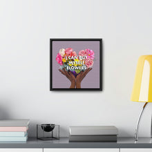 Load image into Gallery viewer, I Can Buy Myself Flowers Framed Gallery Canvas

