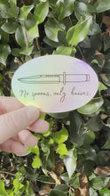 Load and play video in Gallery viewer, No Spoons, Only Knives Holographic Sticker
