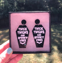 Load image into Gallery viewer, Thick Thighs Spooky Vibes Earrings

