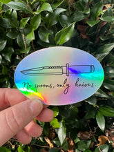Load image into Gallery viewer, No Spoons, Only Knives Holographic Sticker
