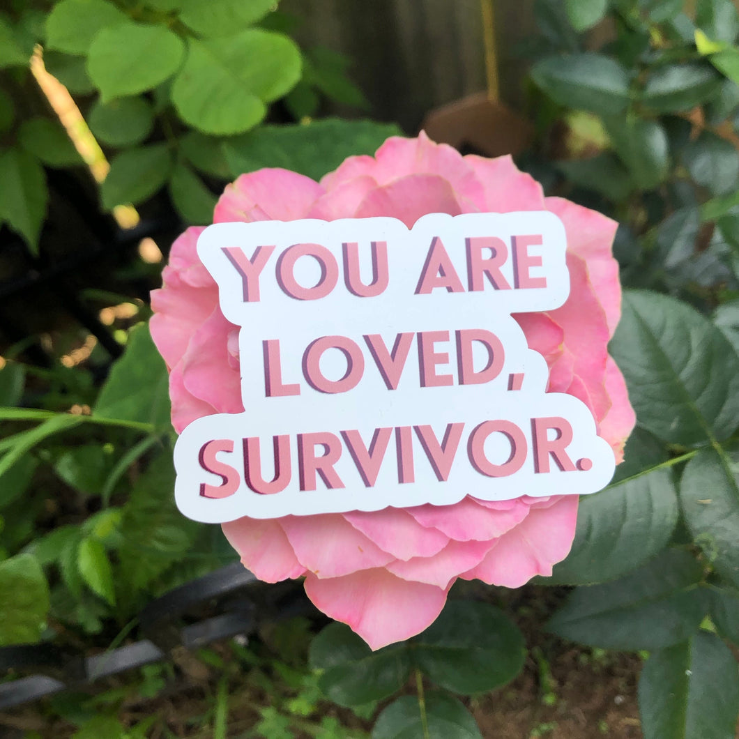You Are Loved, Survivor Sticker