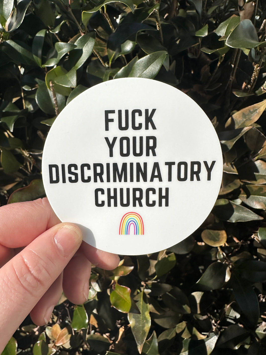 Fuck Your Discriminatory Church Sticker