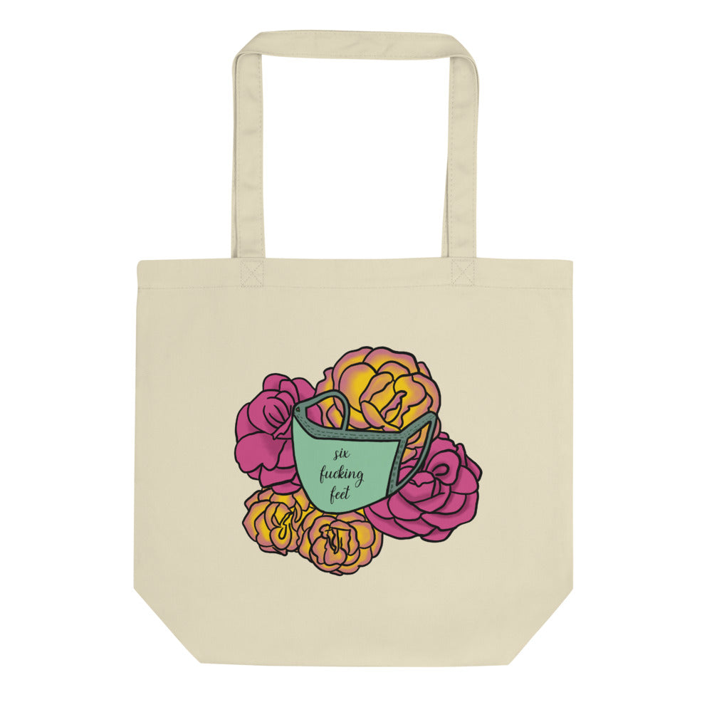 Six F*cking Feet Face Mask Floral Eco Tote Bag