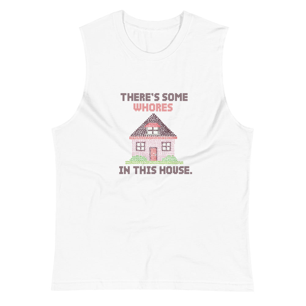 There’s Some Whores in this House WAP Sleeveless Shirt